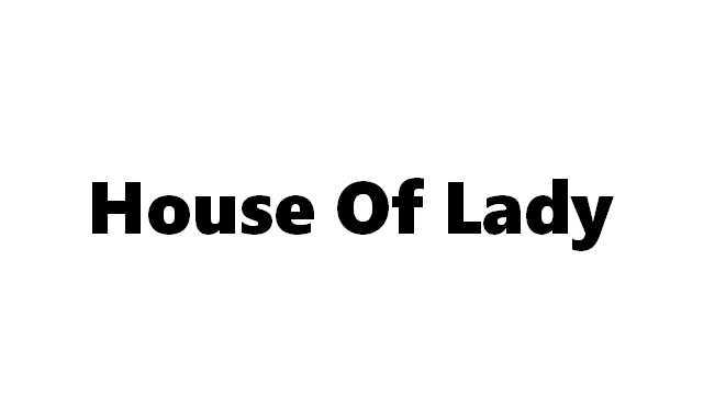 house of lady